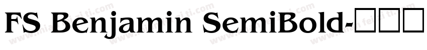 FS Benjamin SemiBold字体转换